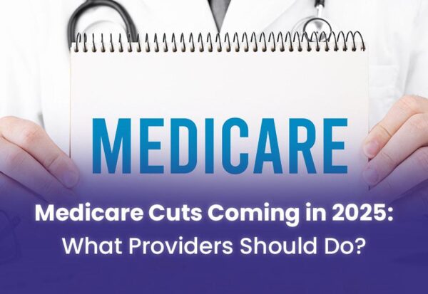 Medicare Payment Cuts Coming in 2025